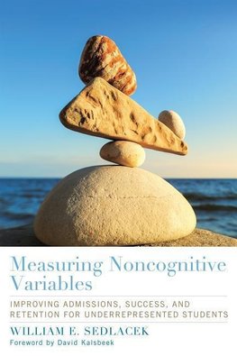 Sedlacek, W:  Measuring Noncognitive Variables for Student S