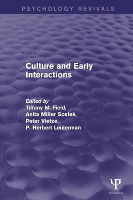 Culture and Early Interactions