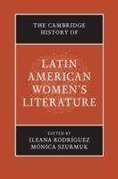 The Cambridge History of Latin American Women's Literature