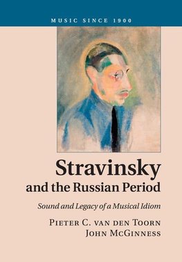 Stravinsky and the Russian Period