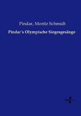 Pindar´s Olympische Siegesgesänge