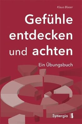 Gefühle entdecken und achten