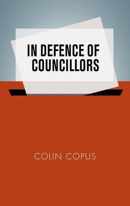 Copus, C: In defence of councillors