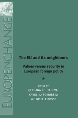 Noutcheva, G: EU and its neighbours