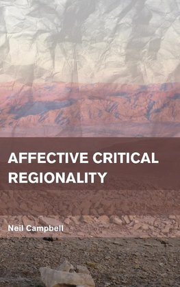 Affective Critical Regionality