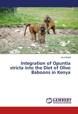 Integration of Opuntia stricta into the Diet of Olive Baboons in Kenya