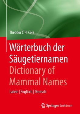 Wörterbuch der Säugetiernamen - Dictionary of Mammal Names