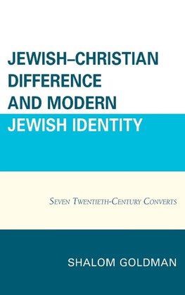 Jewish Christian Difference and Modern Jewish Identity