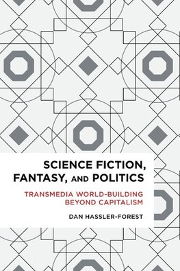 Science Fiction, Fantasy, and Politics