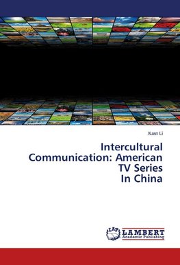 Intercultural Communication: American TV Series In China