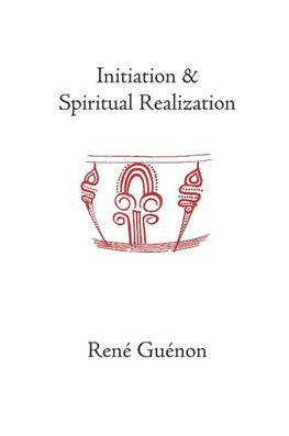 Initiation and Spiritual Realization