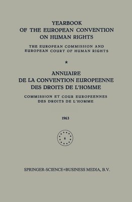 Yearbook of the European Convention on Human Rights / Annuaire de la Convention Europeenne des Droits de L'Homme