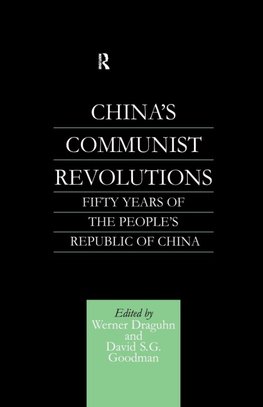 China's Communist Revolutions