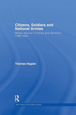 Citizens, Soldiers and National Armies