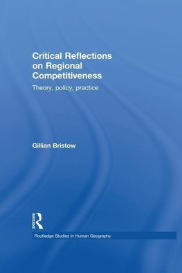 Bristow, G: Critical Reflections on Regional Competitiveness