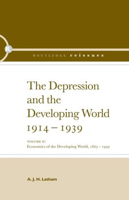 The Depression and the Developing World, 1914-1939