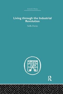 Living Through the Industrial Revolution