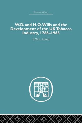 W.D. & H.O. Wills and the development of the UK tobacco Industry