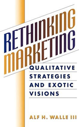 Rethinking Marketing