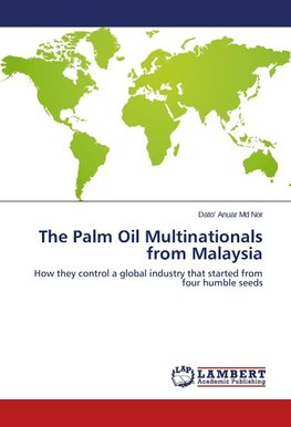 The Palm Oil Multinationals from Malaysia