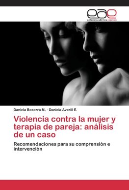 Violencia contra la mujer y terapia de pareja: análisis de un caso