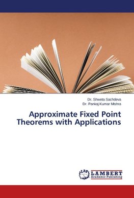 Approximate Fixed Point Theorems with Applications