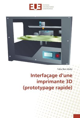 Interfaçage d'une imprimante 3D (prototypage rapide)