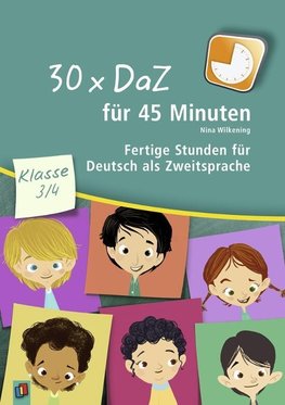 30 x DaZ für 45 Minuten - Klasse 3/4