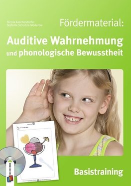 Fördermaterial: Auditive Wahrnehmung und phonologische Bewusstheit - Basistraining