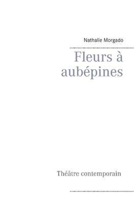 Fleurs à aubépines