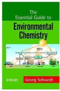 Schwedt, G: Essential Guide to Environmental Chemistry