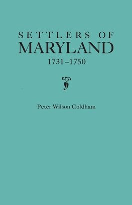 Settlers of Maryland, 1731-1750