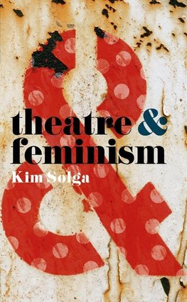 Theatre & Feminism