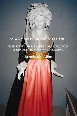 "A WOMAN FEARING NOTHING"