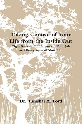 Taking Control of Your Life from the Inside Out (book)