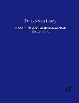 Handbuch der Forstwissenschaft