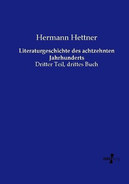 Literaturgeschichte des achtzehnten Jahrhunderts