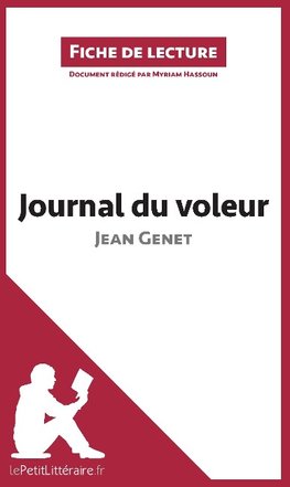 Analyse : Journal du voleur de Jean Genet  (analyse complète de l'oeuvre et résumé)