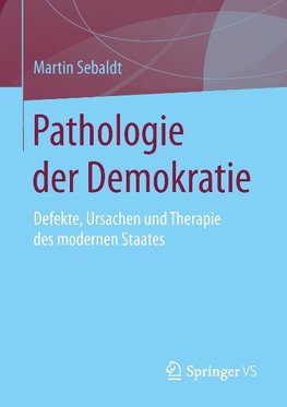 Pathologie der Demokratie