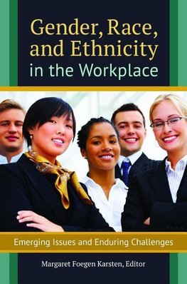 Gender, Race, and Ethnicity in the Workplace