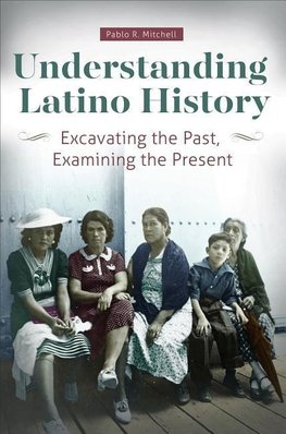 Understanding Latino History