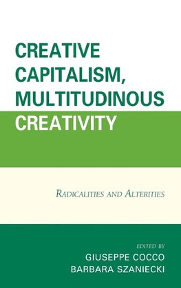 Creative Capitalism, Multitudinous Creativity