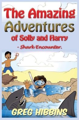 The Amazing Adventures of Solly and Harry- Shark Encounter