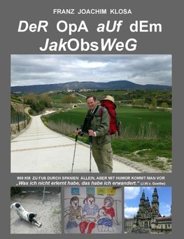 Der Opa auf dem Jakobsweg