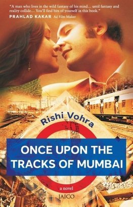 Once upon the Tracks of Mumbai