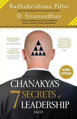 Chanakyas 7 Secrets of Leadership