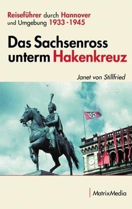 Das Sachsenross unterm Hakenkreuz