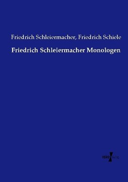 Friedrich Schleiermacher Monologen