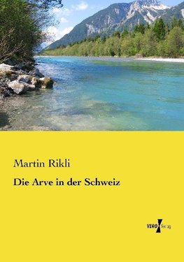 Die Arve in der Schweiz