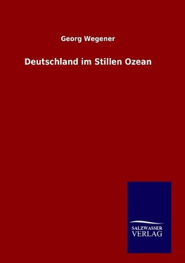 Deutschland im Stillen Ozean